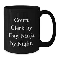 Load image into Gallery viewer, Court Clerk Gifts - 'Court Clerk By Day Ninja By Night' Funny Black Coffee Mug for Men, Women, Friends, Family, Coworkers, Graduation Unique Gifts - Additional