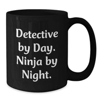 Load image into Gallery viewer, Graduation Unique Gifts for Detective Lovers, Funny Black Coffee Mug - Gifts from Friends to Family - Additional