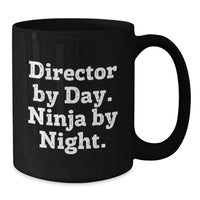Load image into Gallery viewer, Director By Day Funny Ninja Black Coffee Mugs Gifts for Men from Family, Unique Graduation Gifts for Director, 11oz or 15oz Ceramic Mug - Additional