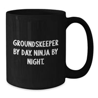 Load image into Gallery viewer, groundskeeper Gifts from Friends for Men groundskeeper Black Coffee Mug Funny Quote Christmas Unique - Additional
