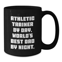 Load image into Gallery viewer, Funny Athletic Trainer Gifts from Dad - Black Coffee Mug for Men, Unique Christmas Unique Gifts - Additional