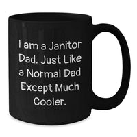Load image into Gallery viewer, Funny Janitor Dad Black Coffee Mugs Gifts for Janitor Men Graduation Unique Gifts from Friends - Additional