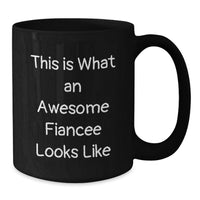 Load image into Gallery viewer, Funny Fiancee Gifts from Men - Black Coffee Mug for Birthday Unique Presents 'This Is What An Awesome Fiancee Looks Like' Idea - Additional