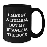 Load image into Gallery viewer, Funny Beagle Dog Gifts for Men - I May Be A Human, But My Beagle Is The Boss - Black Coffee Mug for Birthday Unique Gifts from Men to Family - Additional