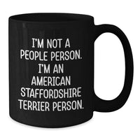 Load image into Gallery viewer, Funny American Staffordshire Terrier Dog Lover Gifts for Men Women Friends Birthday Unique Black Coffee Mugs - Gifts from Family - Additional
