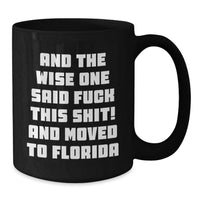 Load image into Gallery viewer, Funny Florida Gifts for Friends, Perfect Black Coffee Mug in Florida Style, Birthday Unique Presents for Men from Florida - Additional