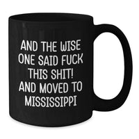 Load image into Gallery viewer, Mississippi Gifts for Men Funny Black Coffee Mug - Birthday Unique Gifts from Friends and Family to Mississippi Lovers - Additional