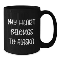Load image into Gallery viewer, Funny Alaska Gifts from Friends for Birthday - My Heart Belongs To Alaska Black Coffee Mug, 11oz or 15oz, Ceramic, Microwave and Dishwasher Safe - Additional
