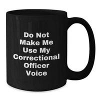 Load image into Gallery viewer, Correctional Officer Mug Gifts from Men to Women Correctional Officers Funny Valentine's Unique Gifts - Additional