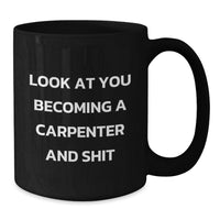 Load image into Gallery viewer, Funny Gifts for Carpenter Men from Friends - Black Coffee Mug for Valentine's Unique - Additional