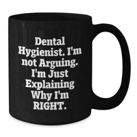 Load image into Gallery viewer, Dental Hygienist Funny Mugs Gifts from Coworkers to Dental Hygienist - Additional