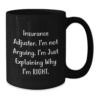 Load image into Gallery viewer, Funny Insurance Adjuster Gifts for Men - Black Coffee Mug - Christmas Unique Presents from Friends and Family - Additional