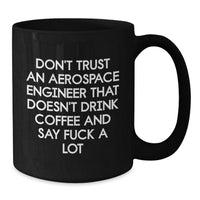 Load image into Gallery viewer, Funny Aerospace Engineer Gifts from Men to Friends - Unique Black Coffee Mugs for Christmas - Additional
