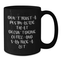 Load image into Gallery viewer, Funny Postmaster Gifts for Christmas, Black Coffee Mug, Perfect Unique Presents from Friends to Postmaster with Funny Quote - Additional