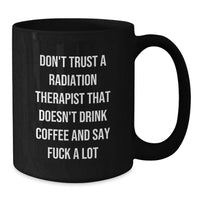 Load image into Gallery viewer, Funny Radiation Therapist Gifts for Men Women Friends Valentine's Unique Black Coffee Mugs from Friends and Family - Additional