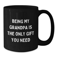 Load image into Gallery viewer, Funny Grandpa Gifts from Men for Grandpa - Being My Grandpa Is The Only Gift You Need - Additional