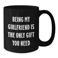 Load image into Gallery viewer, Funny Sweetheart Black Coffee Mugs Being My Sweetheart Is The Only Gift - Unique Valentine's Gifts from Men to Sweetheart - Additional