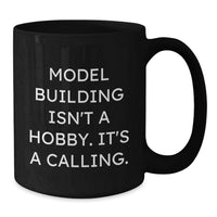 Load image into Gallery viewer, Funny Model Building Gifts for Him, Unique Black Coffee Mug with Inspirational Quote, Gifts from Friends for Christmas - Additional