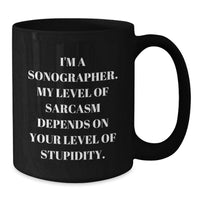 Load image into Gallery viewer, Funny Sonographer Gifts Sonographer Humor Black Coffee Mug, Birthday Unique Gifts for Sonographer, Gifts from Men to Women Friends Family - Additional