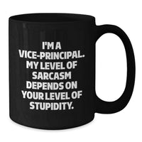 Load image into Gallery viewer, Vice-principal Humor Funny Black Coffee Mugs Gifts from Men for Vice-principal Valentine's Unique Gifts - Additional