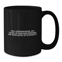 Load image into Gallery viewer, Woodworker Christmas Unique Gifts from Friends Funny Sarcasm Black Coffee Mug - Additional
