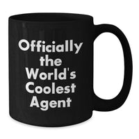 Load image into Gallery viewer, Funny Agent Gifts for Men, Officially The World's Coolest Agent Black Coffee Mug, Perfect Birthday Unique Gifts from Friends, Agent Enthusiasts - Additional