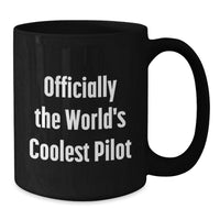 Load image into Gallery viewer, Pilot Gifts for Men, Funny 'Officially The World's Coolest Pilot' Black Coffee Mug, Perfect for Father's Day Unique Gifts from Friends - Additional