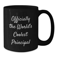 Load image into Gallery viewer, Funny Principal Gifts, Officially The World's Coolest Principal Black Coffee Mug, Perfect Principal Office Supplies for Men Women Friends Family - Additional