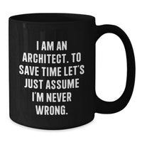 Load image into Gallery viewer, Funny Architect Coffee Mug Gifts for Men Valentine's Unique - Additional