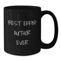 Load image into Gallery viewer, Funny Author Gifts for Men, Funny Black Coffee Mug Best Effin&#39; Author Ever, Christmas Unique Gifts from Family - Additional
