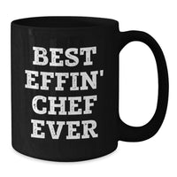 Load image into Gallery viewer, Funny Quotes for Chef Gifts, Unique Valentine's Unique Gifts from Friends to Chef, Black Coffee Mug Best Effin' Chef Ever - Additional