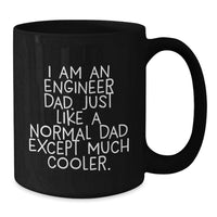 Load image into Gallery viewer, The Funny Engineer Dad Black Coffee Mug - Gifts for the Graduate Engineer from Dad - Additional