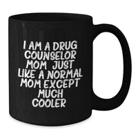 Load image into Gallery viewer, Funny Quotes for Drug Counselor Graduation Unique Gifts from Mom to Son Daughter Friend Coworker - Additional
