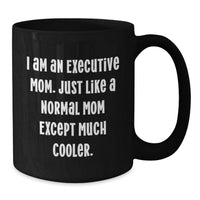 Load image into Gallery viewer, Executive Mom Black Coffee Mugs Gifts from Men to Executive Women Valentine's Unique Gifts - Additional