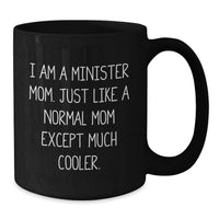 Load image into Gallery viewer, Graduation Unique Gifts for Minister Friends and Family - Funny Minister Mom Coffee Mug - Additional