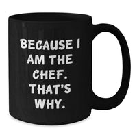 Load image into Gallery viewer, Funny Chef Gifts - Black Coffee Mug for Graduation Unique Gifts from Men to Chef Friends - Additional