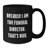 Load image into Gallery viewer, Funeral Director Keepsake Black Coffee Mug for Him Birthday Gift - Additional