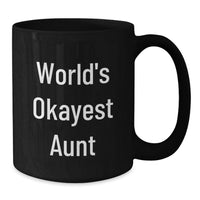 Load image into Gallery viewer, Aunt Keepsake Black Coffee Mug for Her Birthday Gift - World's Okayest - Additional