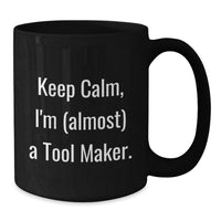 Load image into Gallery viewer, Tool Maker Keepsake Black Coffee Mug – Birthday Gift for Him - Additional