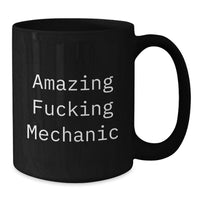 Load image into Gallery viewer, Mechanic Keepsake Mug for Him Birthday Gift Amazing F**king Mechanic - Additional