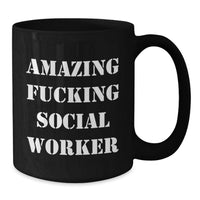 Load image into Gallery viewer, Funny Social Worker Gifts from Friends - Black Coffee Mug for Social Worker Graduation - Additional