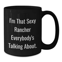 Load image into Gallery viewer, Birthday Gift for Her Rancher Black Coffee Mug Present with Bold Quote - Additional