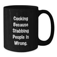 Load image into Gallery viewer, Funny Cooking Quotes Black Coffee Mug Gifts from Friends for Graduation Unique - Additional