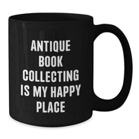 Load image into Gallery viewer, Antique Book Collecting Gifts for Bookworms, Funny Black Coffee Mug from Friends, Perfect Graduation Unique Gifts for Her or Him - Additional
