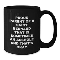 Load image into Gallery viewer, Funny Saint Bernard Dog Gifts from Proud Parents - Graduation Unique Gifts for Saint Bernard Dog Lovers, Black Coffee Mug - Additional
