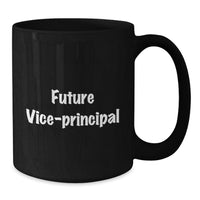 Load image into Gallery viewer, Funny Quote Vice-principal Black Coffee Mug Gifts from Men for Friends and Family at Christmas Unique Gifts - Additional
