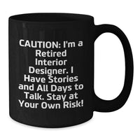 Load image into Gallery viewer, Funny Gift Ideas for Interior Designers, Black Coffee Mug, Graduation Unique Gifts from Friends and Family - Additional