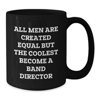 Load image into Gallery viewer, Funny Band Director Black Coffee Mug, Gifts from Friends, Gifts for Band Director, Birthday Unique Gift - Additional
