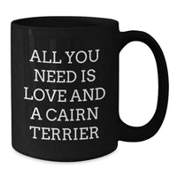 Load image into Gallery viewer, Unique Cairn Terrier Dog Lover Gifts from Friends - Black Coffee Mug for Christmas Morning - Additional
