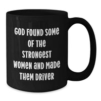 Load image into Gallery viewer, Funny Quotes for Drivers, Black Coffee Mug, Inspirational Gifts from Friends, Unique Graduation Gifts for Men - Additional